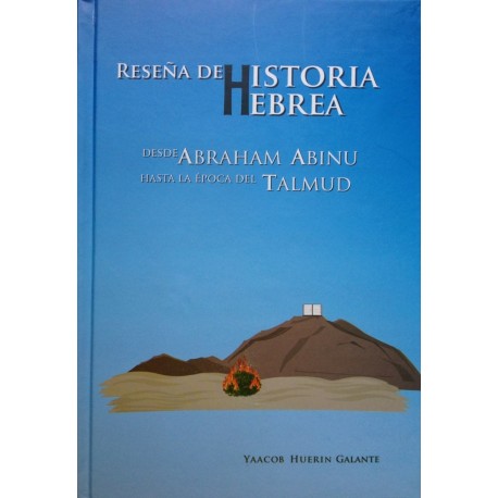 RESEÑA DE HISTORIA HEBREA