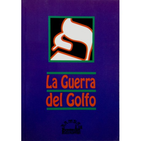 LA GUERRA DEL GOLFO