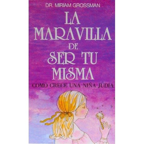 LA MARAVILLA DE SER TU MISMA 4