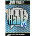 LA GENTE HABLA 2