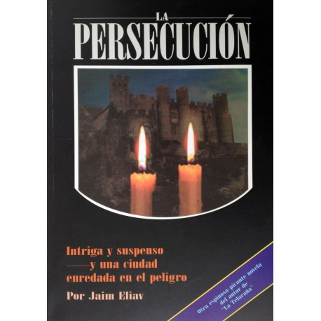 LA PERSECUSIÓN