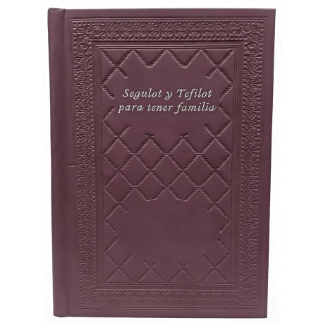 SEGULOT Y TEFILOT PARA TENER FAMILIA